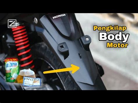 Membuat Kit Pengkilap Body Motor Dengan Bahan Sederhana Tahan Lama