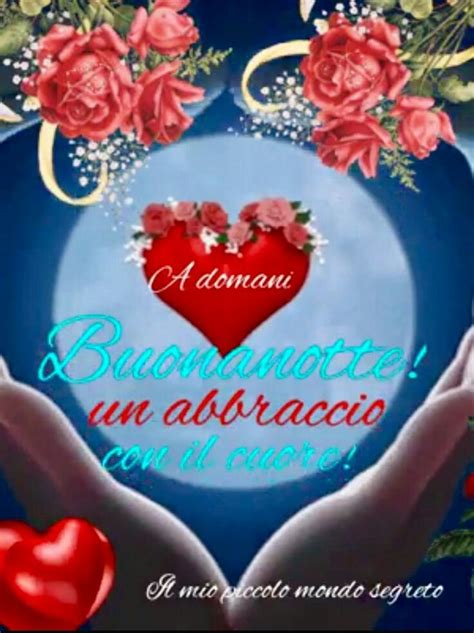 Buonanotte Buonanotte Auguri Di Buona Notte Dolci Buonanotte