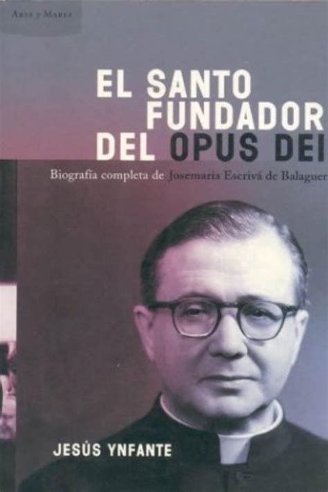 El Santo Fundador Del Opus Dei Pdf