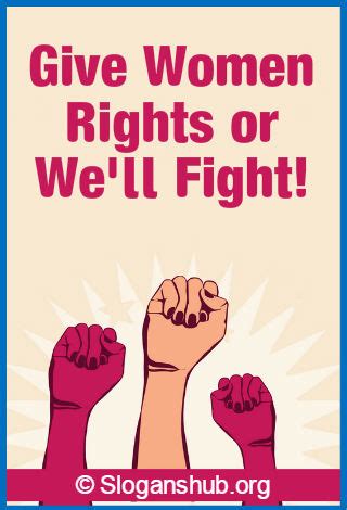 60 Catchy Women Rights Slogans And Sayings