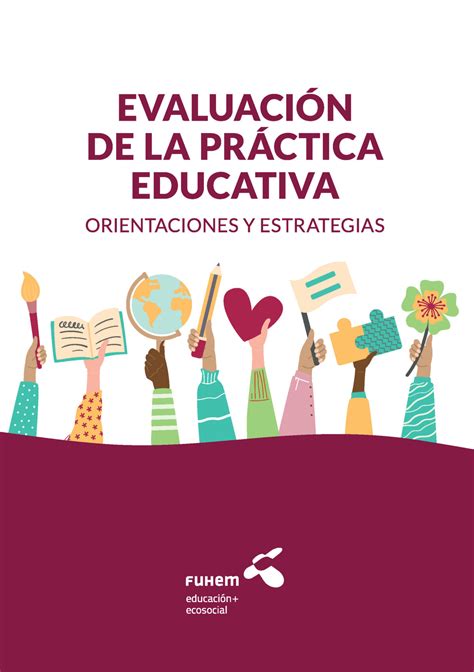 La importancia de la evaluación de la práctica educativa FUHEM