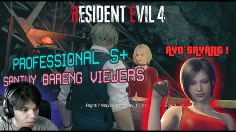 NAMATIN PROFESSIONAL S BARENG VIEWERS Resident Evil 4 Remake Part