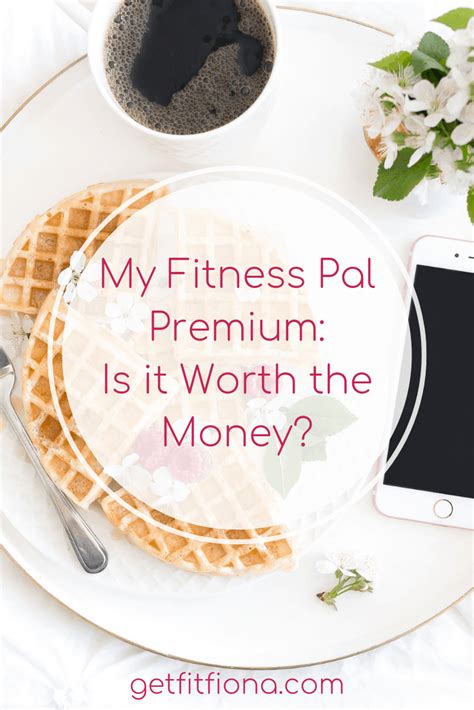 My Fitness Pal Premium Review Is It Worth The Money Artofit