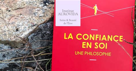 Institut Aurovida La Confiance En Soi Charles Pépin