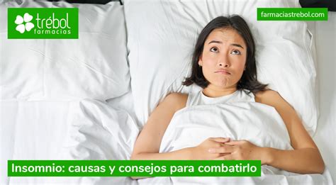 Insomnio Causas Y Consejos Para Combatirlo Farmacias Trébol