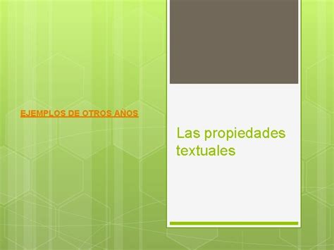 El Texto Y Las Propiedades Textuales El Texto