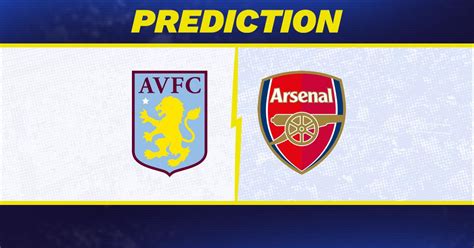 Aston Villa Vs Arsenal Prediction Odds Premier League Picks