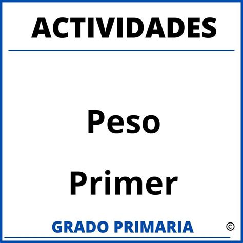 Actividades De Peso Para Primer Grado