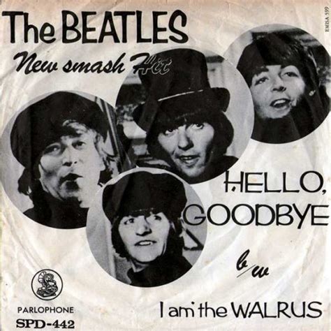 Hello Goodbye I Am The Walrus 1967 About The Beatles