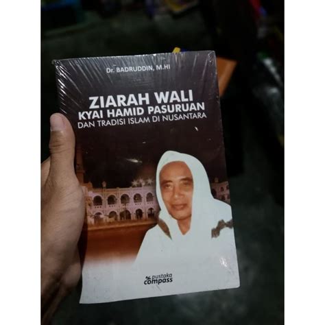 Jual Buku Ziarah Wali Kyai Hamid Pasuruan Dan Tradisi Islam Di