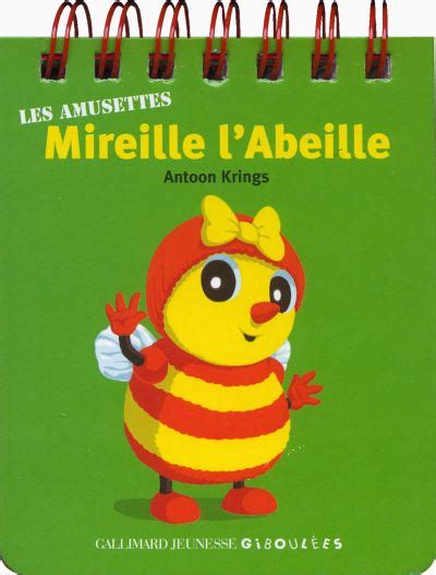 Les Drôles De Petites Bêtes Mireille l Abeille Antonin Poirée