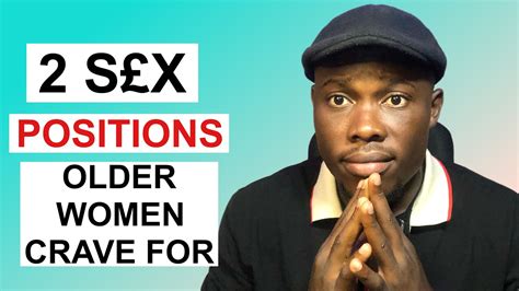 2 Sex Positions Older Women Crave For That They Dont Talk About MEN