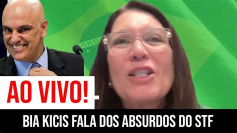 AO VIVO BIA KICIS FAZ RETROSPECTIVA DOS ABSURDOS DE MORAES CONTRA