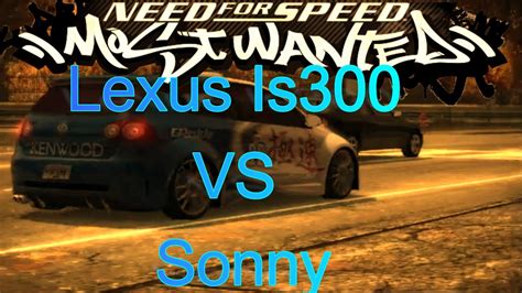 Need For Speed Most Wanted Rework 3 0 Lexus Is300 Vs Sonny YouTube