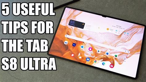 5 Useful Features On The Samsung Galaxy Tab S8 Ultra Youtube