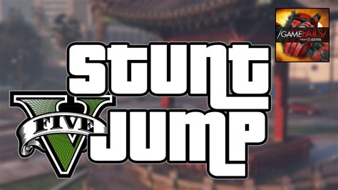 Stunt Jump Grand Theft Auto V Gamefails Youtube