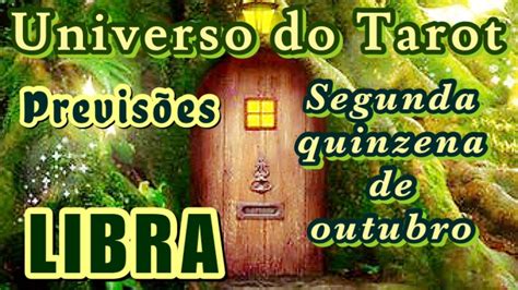 Libra Outubro Segunda Quinzena Previs Es Leitura E