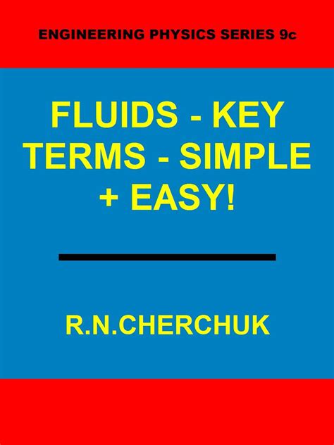 Fluids Key Terms Simple Easy Engineering Physics Series 9c