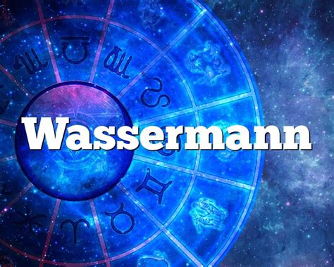 Wassermann Horoskop