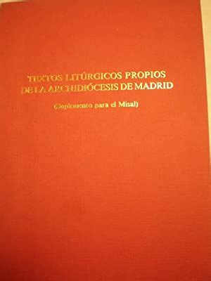 Textos Lit Rgicos Propios De La Archidi Cesis De Madrid Suplemento