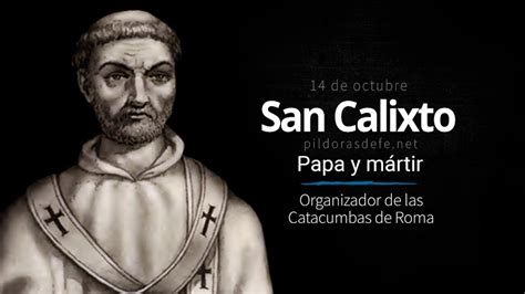 San Calixto Papa Organizador De Las Catacumbas De Roma