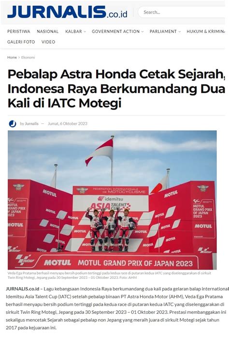 Pebalap Astra Honda Cetak Sejarah Indonesa Raya Berkumandang Dua Kali