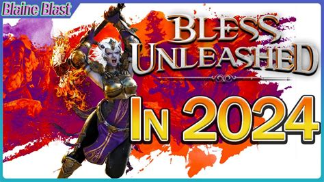 Bless Unleashed 2024 Youtube