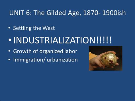 Unit 6 The Gilded Age” Ish Ppt Download