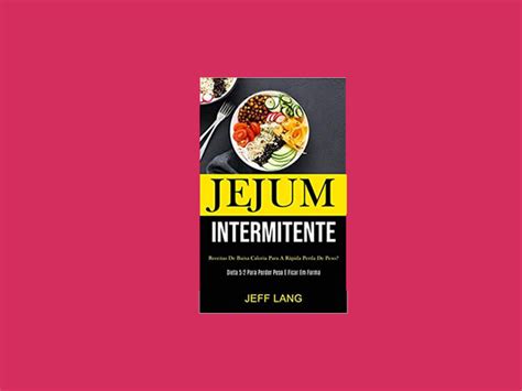 Top Melhores Livros Sobre Jejum Intermitente Mreviews