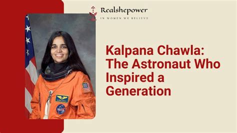 Kalpana Chawla The First Indian Woman In Space