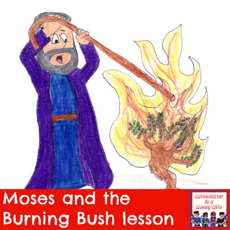 Moses And The Burning Bush Lesson