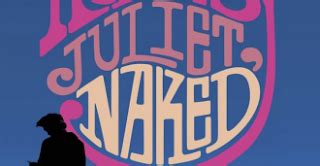 Juliet Naked By Nick Hornby Book Shelf