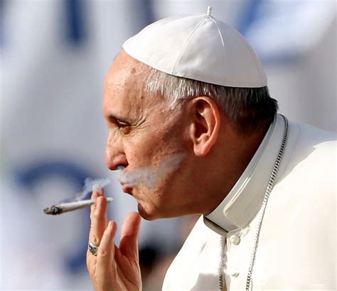 Does The Pope Smoke Dope Ob Rag