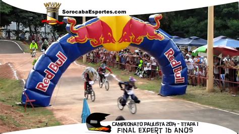 BMX Finais Expert 16 anos e Elite Men 1ª Etapa Campeonato Paulista