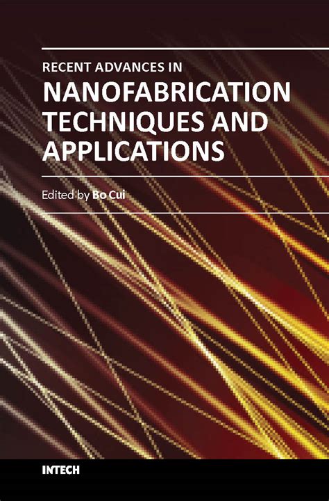 RECENT ADVANCES IN NANOFABRICATION TECHNIQUES AND APPLICATIONS (HB 2014) 