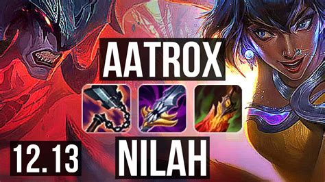 Aatrox Vs Nilah Top 12 2 17 Rank 8 Aatrox Dominating Na