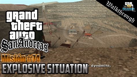 GTA San Andreas Misión 74 Explosive Situation HQ YouTube