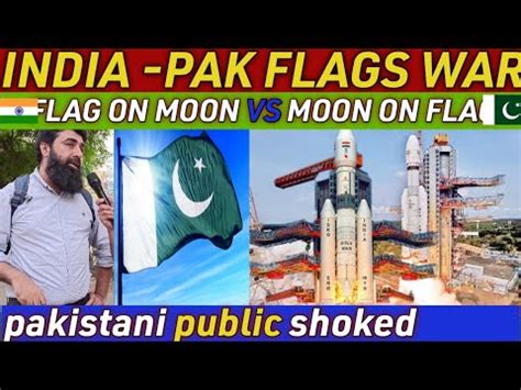 Pakistan S Crore Flag Vs India S Mission Moon Chandrayaan Pak