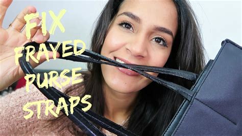 Diy How To Repair Frayed Purse Straps Youtube