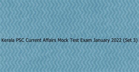 Kerala PSC Current Affairs Mock Test Exam January 2022 Set 3