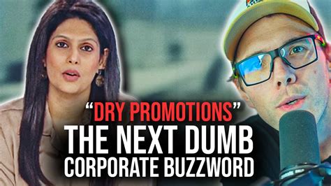 Dry Promotions The Next Dumb Corporate Buzzword Youtube