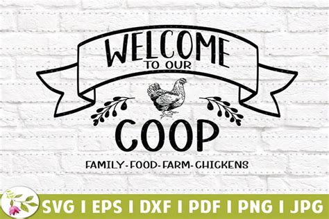 Welcome To Our Coop SVG Farmhouse Decor Chicken SVG