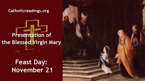 The Presentation Of The Blessed Virgin Mary Feast Day November 21