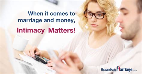 Why You Need Financial Intimacy Heaven Made Marriage