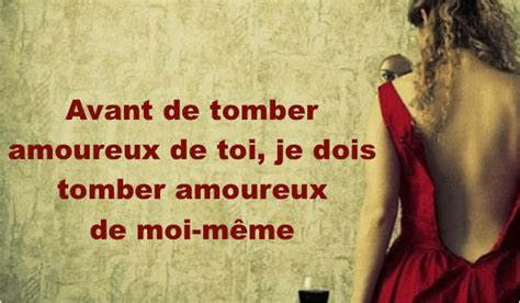 Avant de tomber amoureux de toi je dois tomber amoureux de moi même