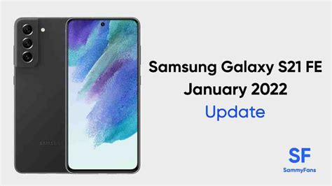 Le Samsung Galaxy S21 FE reçoit le patch de sécurité Android de janvier