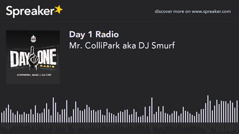 Mr Collipark Aka Dj Smurf Youtube