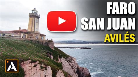 Faro De Avil S O Faro De San Juan De Nieva Asturias Youtube