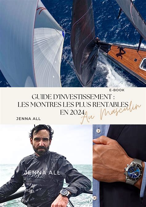 Guide Investissement 3 Les Montres Les Plus Rentables En 2024