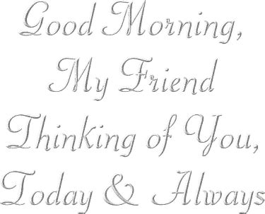 Thinking Of You Today And Always – Good Morning - Good Morning Wishes ...